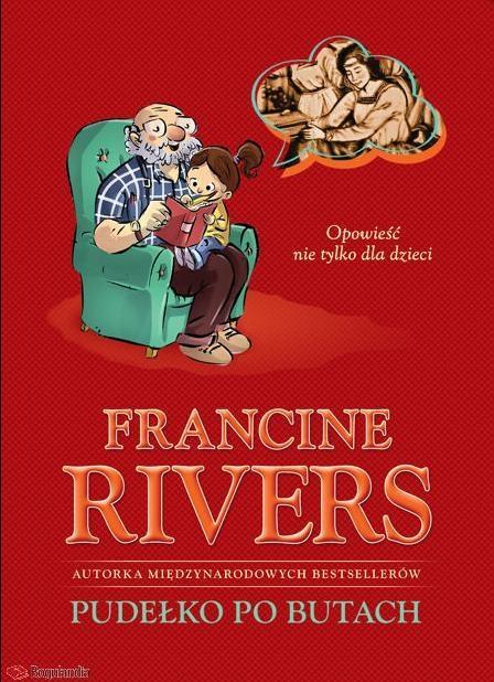 Pudełko po butach BOGULANDIA, Francine Rivers