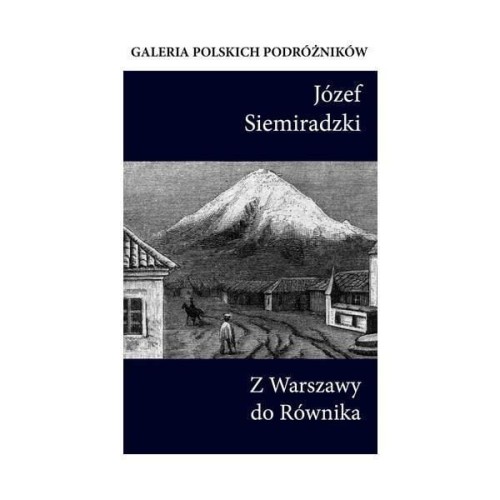 Z Warszawy do Równika, Józef Siemiradzki
