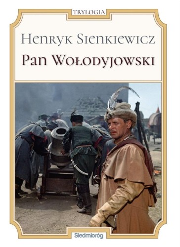 Pan Wołodyjowski w.2022, Henryk Sienkiewicz