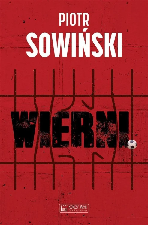 Wierni, Piotr Sowiński