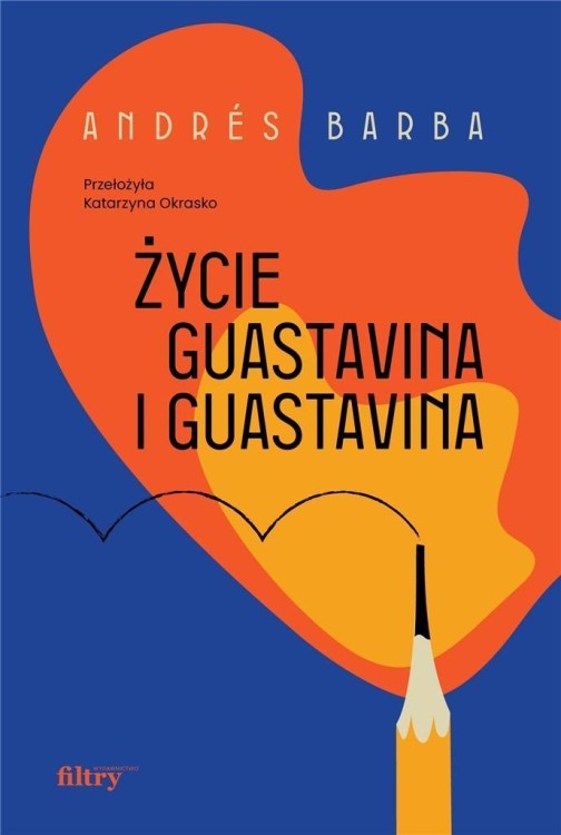 Życie Guastavina i Guastavina, Andres Barba