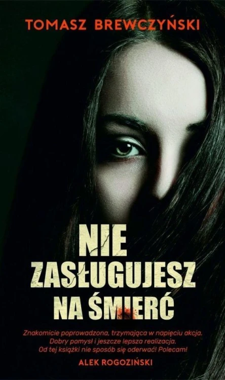 Nie zasługujesz na śmierć, Tomasz Brewczyński