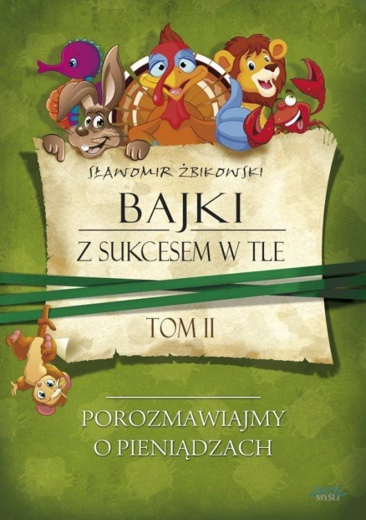 Bajki z sukcesem w tle T.2, Sławomir Żbikowski