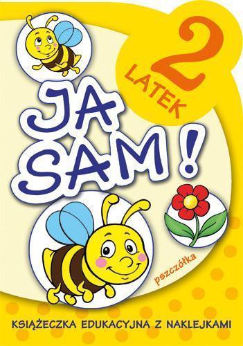 Ja sam! - 2 latek. Pszczółka, Anna Horosin
