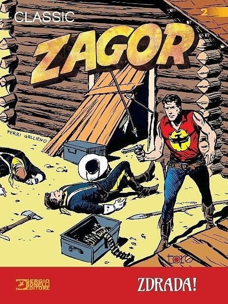 Zagor T.2 Zdrada, Guido Nolitta, Gallieno Ferri