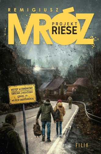 Projekt Riese, Remigiusz Mróz