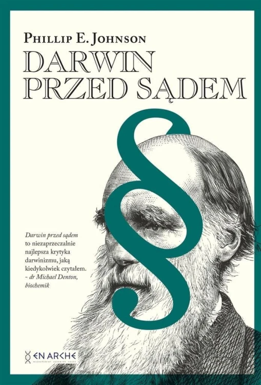 Darwin przed sądem BR, Phillip E. Johnson