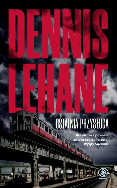Ostatnia przysługa, Dennis Lehane
