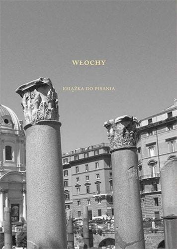 Włochy. Książka do pisania, Paweł Muratow