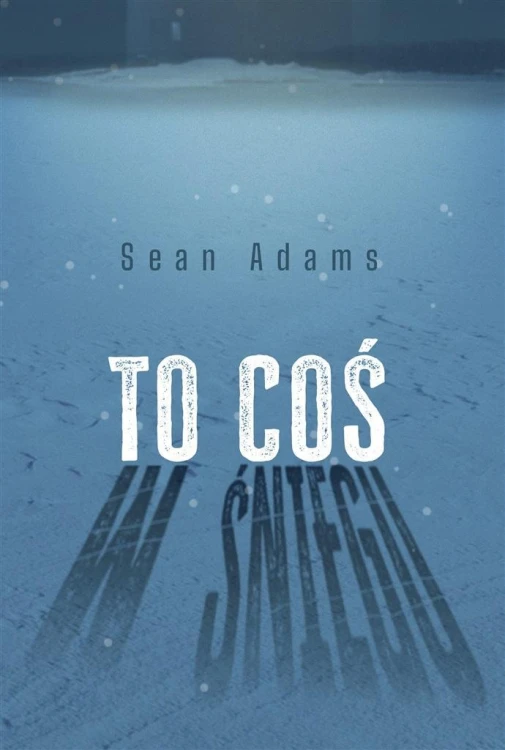 To coś w śniegu, Sean Adams, Piotr Cieślak