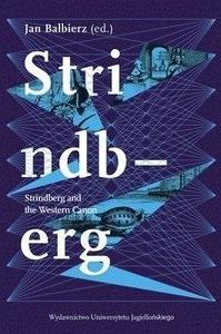 Strindberg and the Western Canon, Jan Balbierz