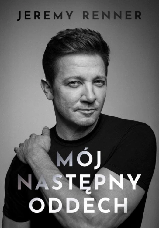 Mój następny oddech, Jeremy Renner