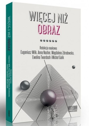 Więcej niż obraz, praca zbiorowa