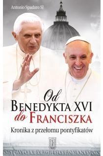Od Benedykta XVI do Franciszka, Antonio Spadaro