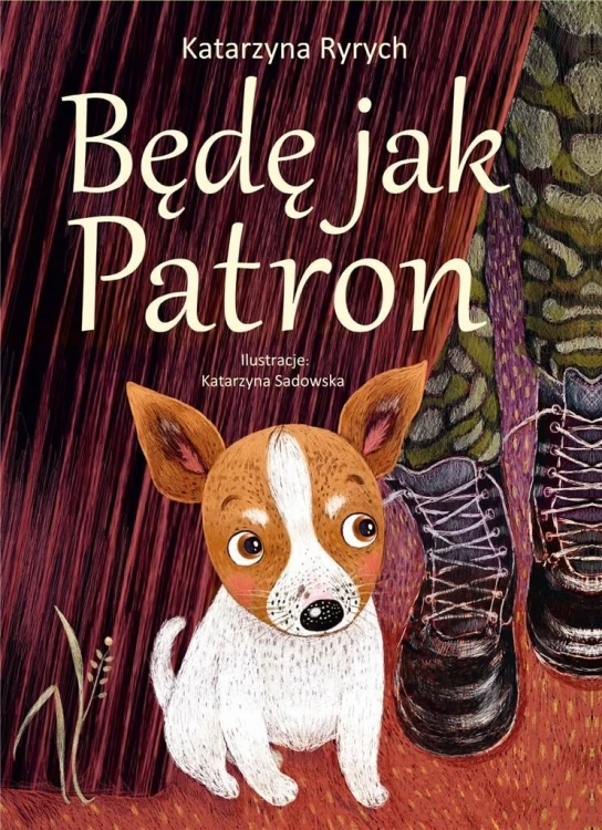 Będę jak Patron, Katarzyna Ryrych