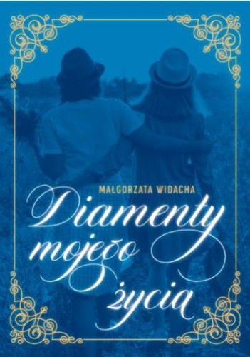 Diamenty mojego życia, Małgorzata Widacha