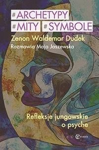 Archetypy, mity, symbole, Zenon Waldemar Dudek