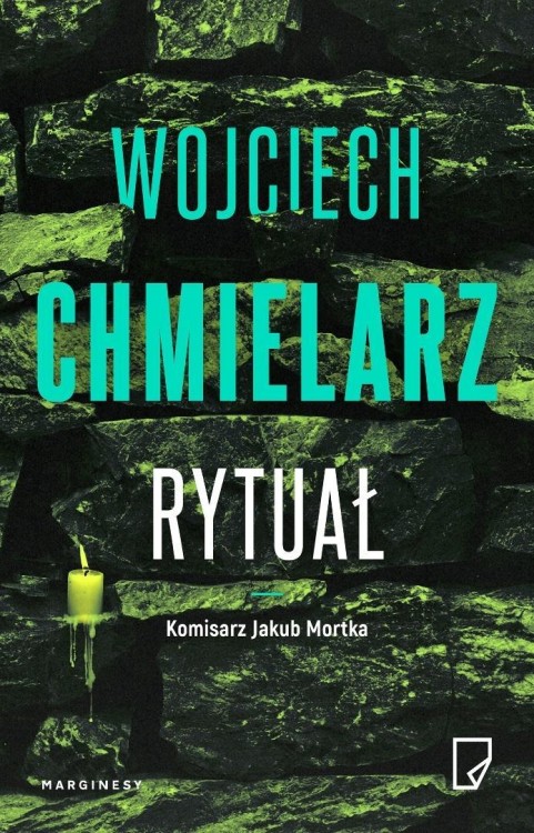 Jakub Mortka T.7 Rytuał, Wojciech Chmielarz