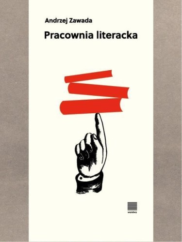 Pracownia literacka, Andrzej Zawada
