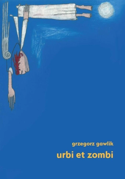 Urbi et zombi, Grzegorz Gawlik