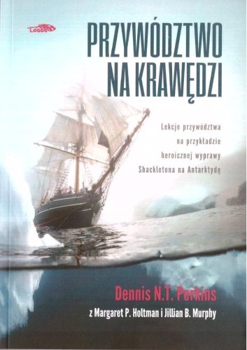 Przywództwo na krawędzi, Dennis N.T. Perkins