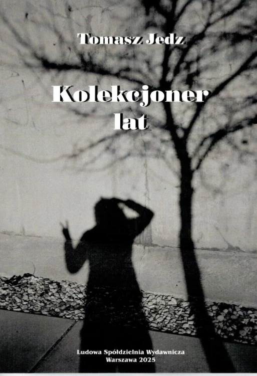 Kolekcjoner lat, Tomasz Jedz