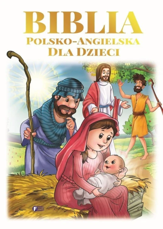 Biblia polsko-angielska dla dzieci, praca zbiorowa