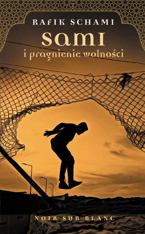 Sami i pragnienie wolności, Rafik Schami