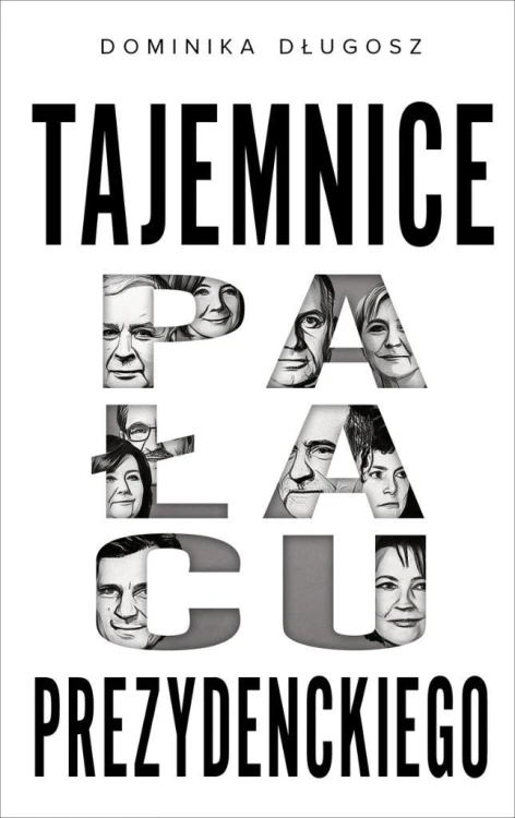 Tajemnice pałacu prezydenckiego, Dominika Długosz