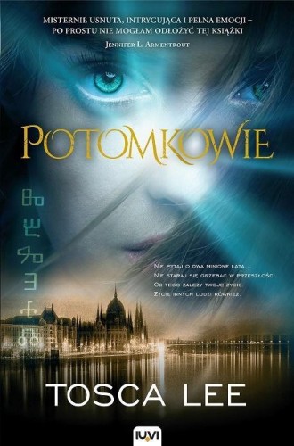 Potomkowie T.1, Tosca Lee