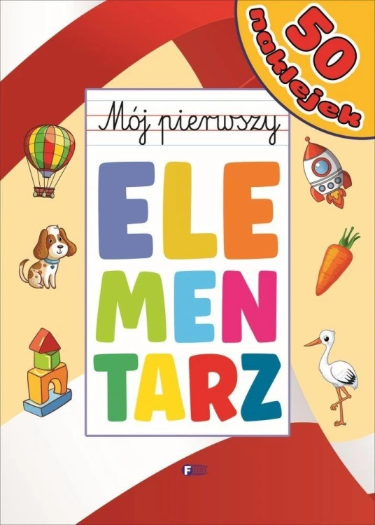 Mój pierwszy elementarz, praca zbiorowa