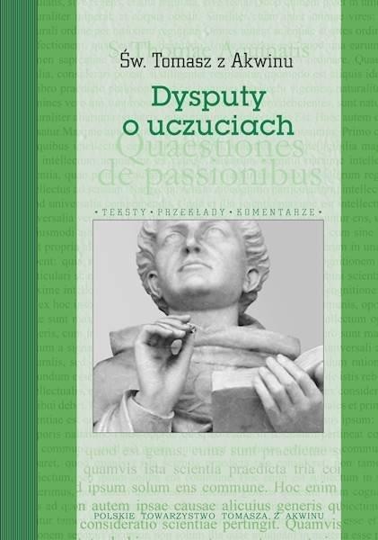 Dysputy o uczuciach, św. Tomasz z Akwinu