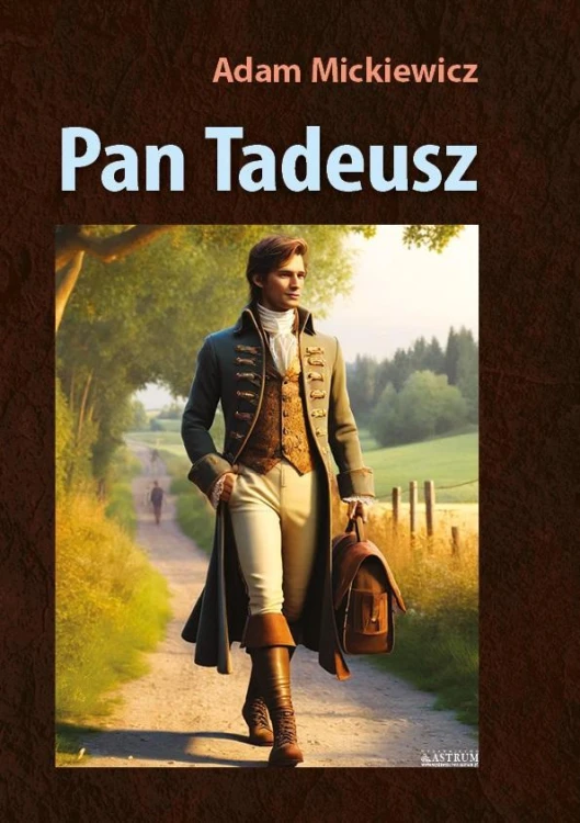 Pan Tadeusz A5 BR, Adam Mickiewicz