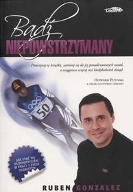 Bądź niepowstrzymany, Gonzalez Ruben