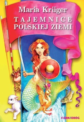 Tajemnice polskiej ziemi. Legendy i podania...