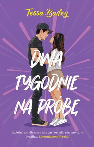 Dwa tygodnia na próbę, Tessa Bailey