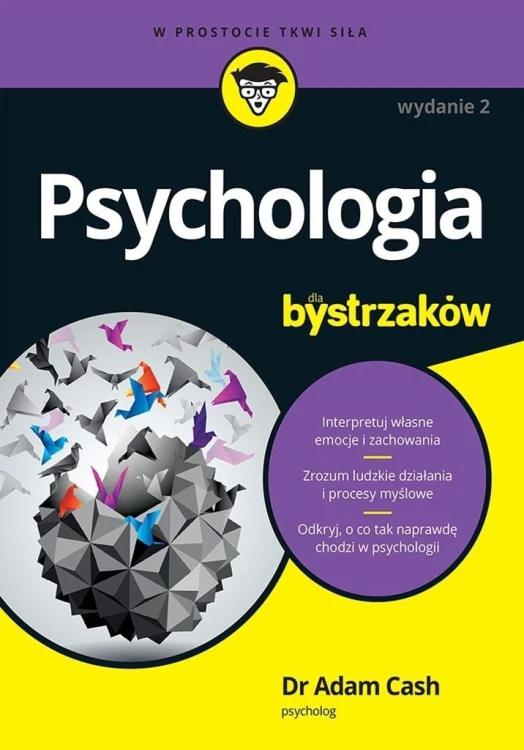 Psychologia dla bystrzaków, Adam Cash
