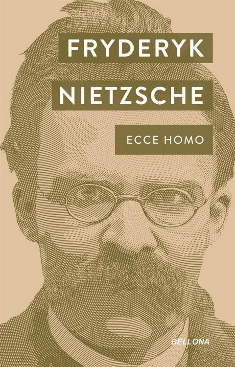 Ecce Homo, Fryderyk Nietzsche