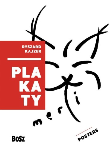Kajzer. Plakaty, Dorota Folga-Januszewska