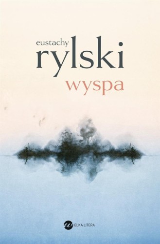 Wyspa, Eustachy Rylski