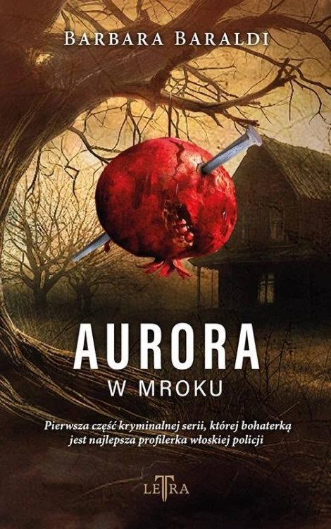 Aurora w mroku, Barbara Baraldi