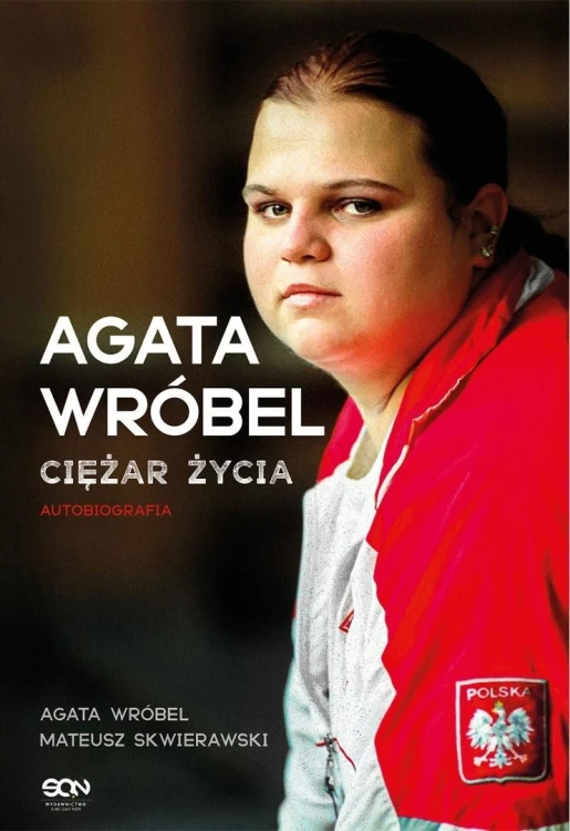 Agata Wróbel. Ciężar życia. Autobiografia
