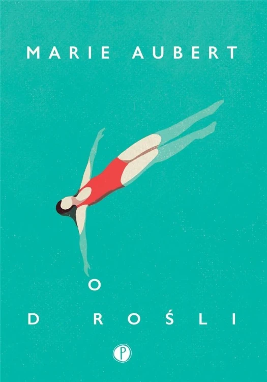 Dorośli, Marie Aubert