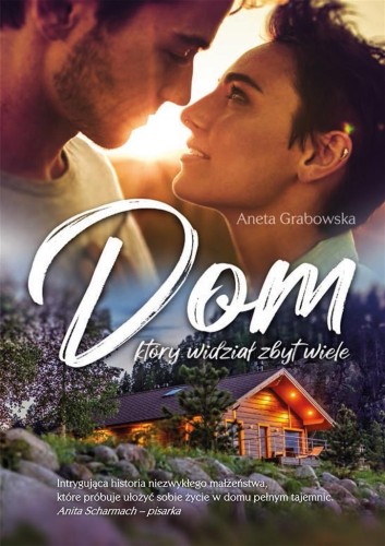 Dom, który widział zbyt wiele, Aneta Grabowska