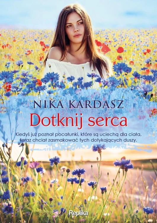 Dotknij serca, Nika Kardasz