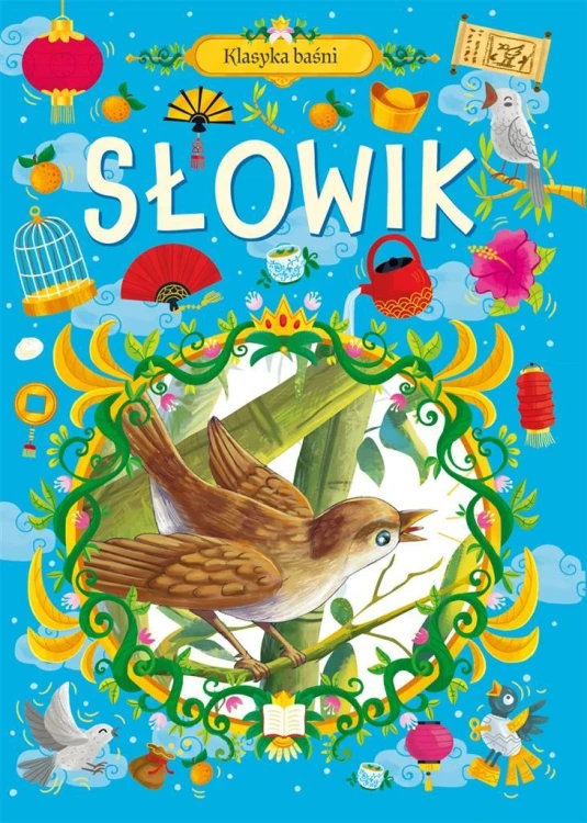 Klasyka baśni. Słowik, praca zbiorowa