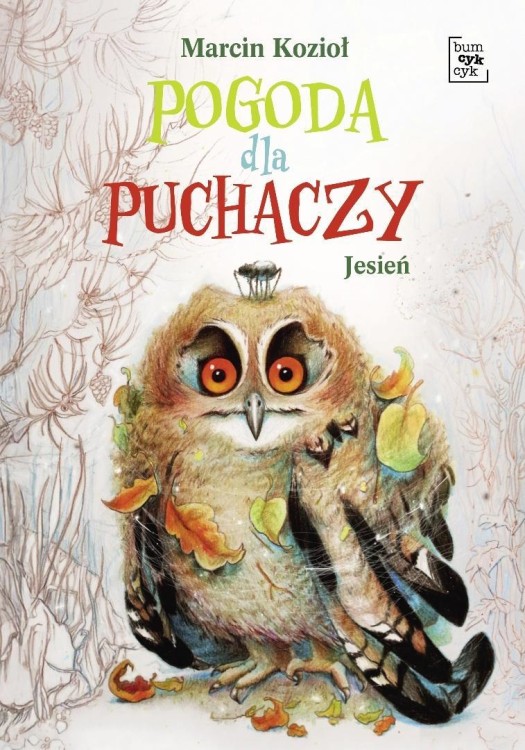 Pogoda dla puchaczy T.1 Jesień, Marcin Kozioł