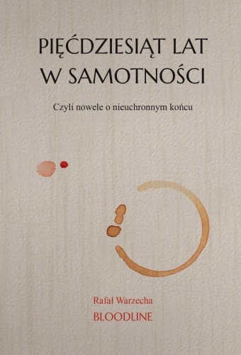 Pięćdziesiąt lat w samotności, Rafał Warzecha