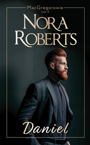 MacGregorowie T.5 Daniel, Nora Roberts