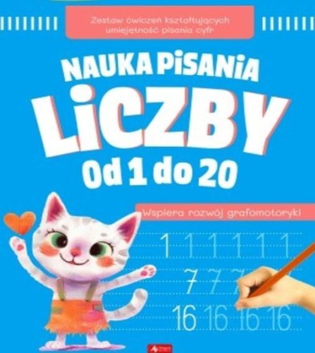 Nauka pisania. Liczby od 1 do 20, praca zbiorowa